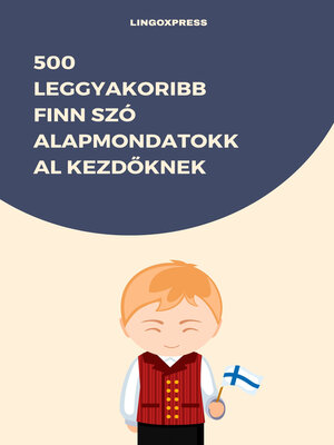 cover image of 500 Leggyakoribb Finn Szó Alapmondatokkal Kezdőknek